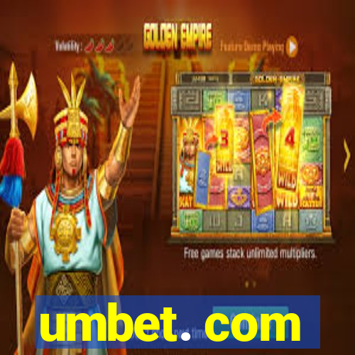 umbet. com